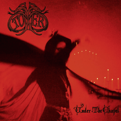 Tower (USA) : Under the Chapel - Iron Clad